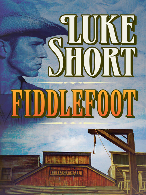 Title details for Fiddlefoot by Luke Short - Wait list